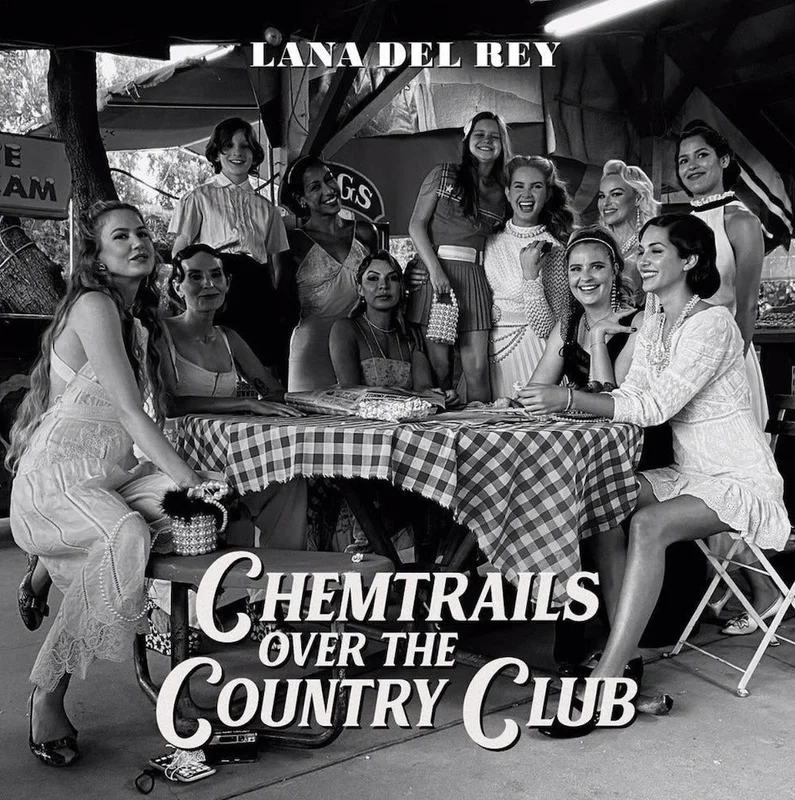 Lana Del Rey  Chemtrails Over The Country Club