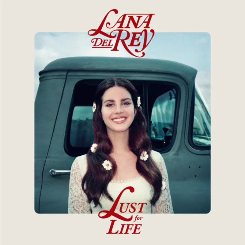 Lana Del Rey  Lust For Life