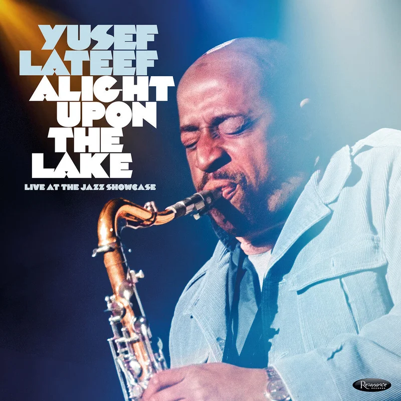 Lateef, Yusef - Alight Upon The Lake