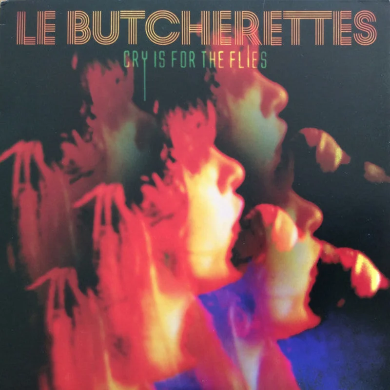 Le Butcherettes-Cry Is For The Flies LP
