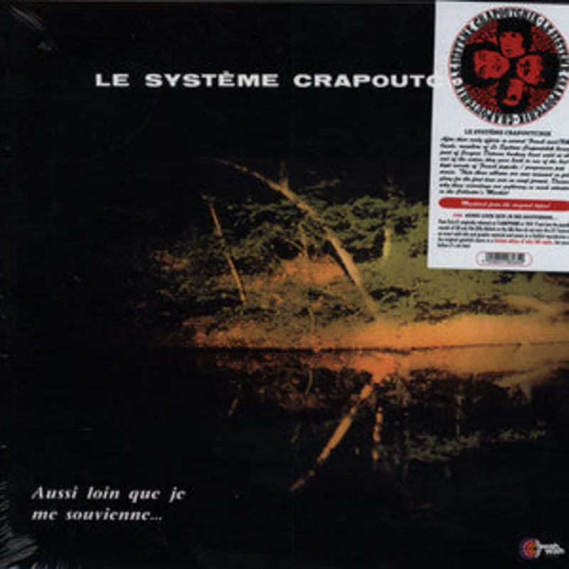 Le Systme Crapoutchik | Aussi Loin Que Je Me Souvienne...