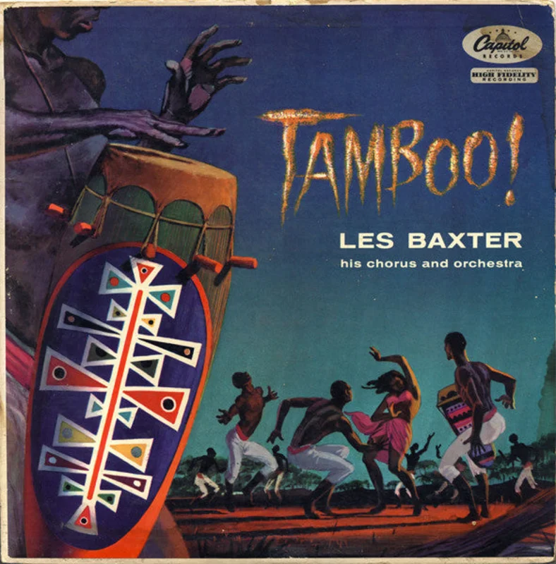 Les Baxter, His Chorus And Orchestra | Tamboo!