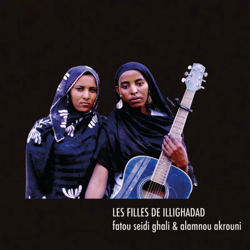 Les Filles de Illighadad | Fatou Seidi Ghali & Alamnou Akrouni