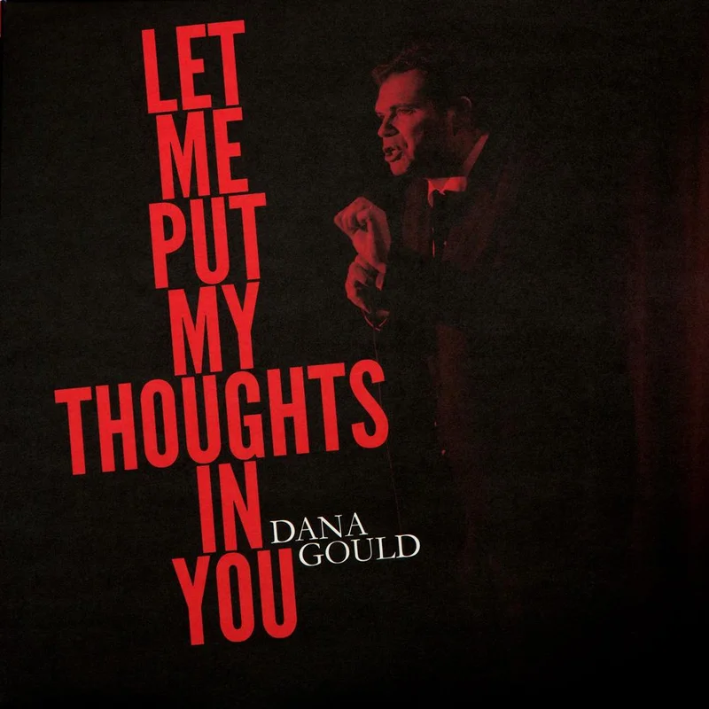 Let Me Put My Thoughts In You by Dana Gould Half and Half Blood Red w/ Black Splatter and Clear w/ White Splatter Vinyl
