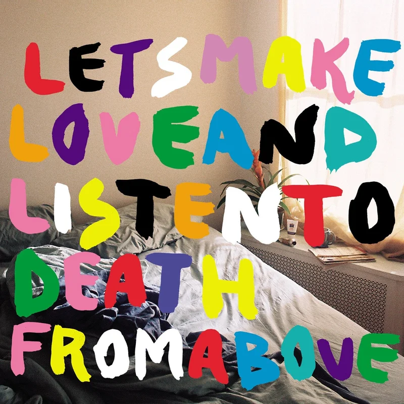 Let's Make Love and Listen to Death From Above REMIX