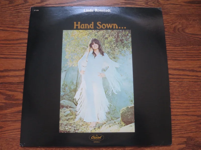 Linda Ronstadt - Hand Sown