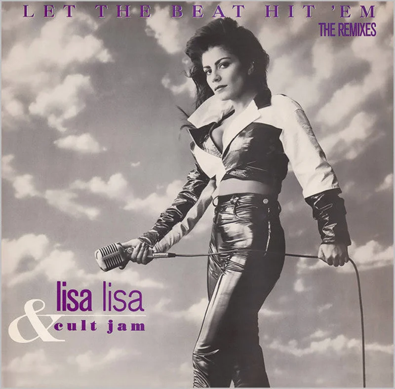Lisa Lisa & Cult Jam-Let The Beat Hit 'Em (The Remixes) 12" Single