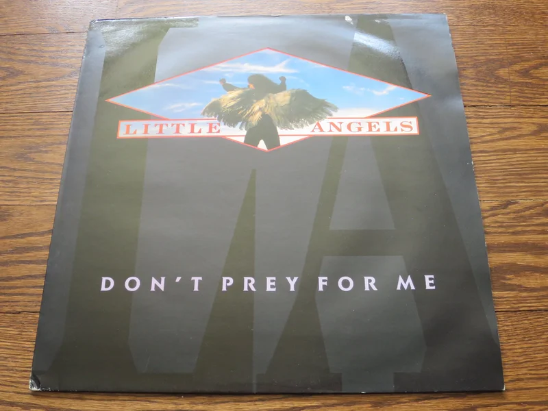 Little Angels - Don't Prey For Me