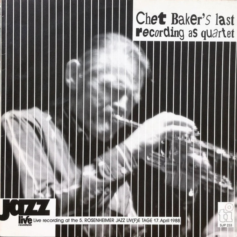 Live in Rosenheim / Chet Bakers last recording as a quartet
