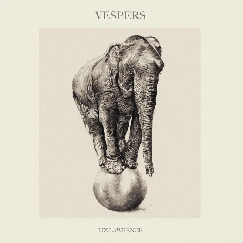 Liz Lawrence - Vespers