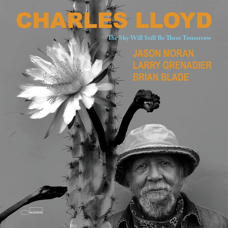 Lloyd, Charles - The Sky Will Still Be There Tomorrow