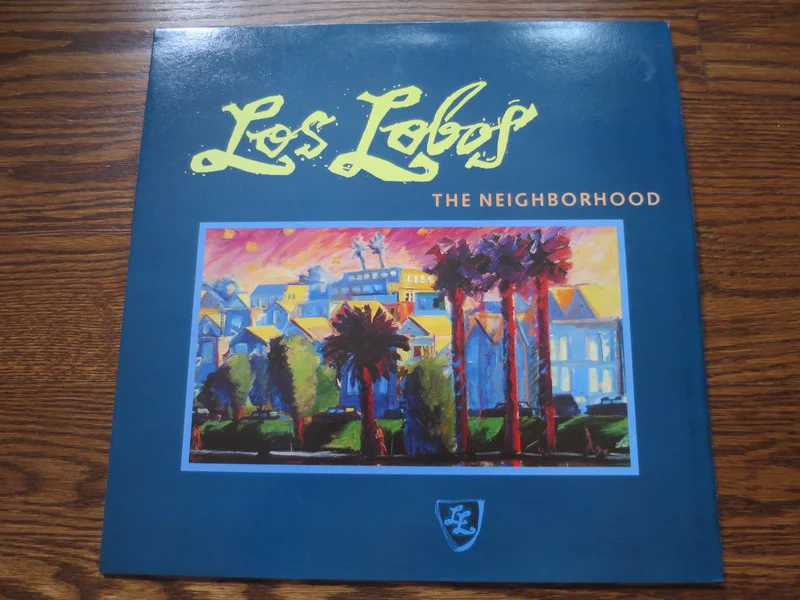 Los Lobos - The Neighbourhood