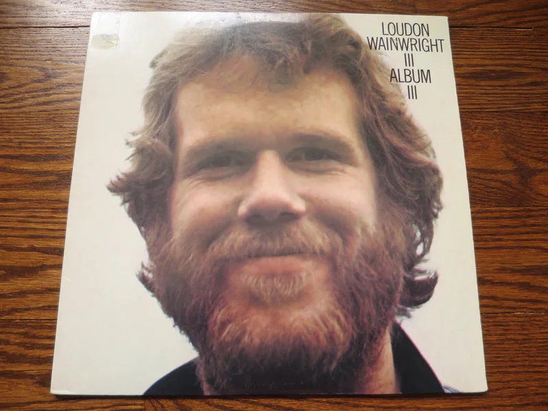 Loudon Wainwright III - Album III