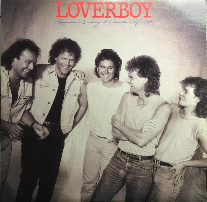 Loverboy-Lovin' Every Minute Of It LP Final Sale