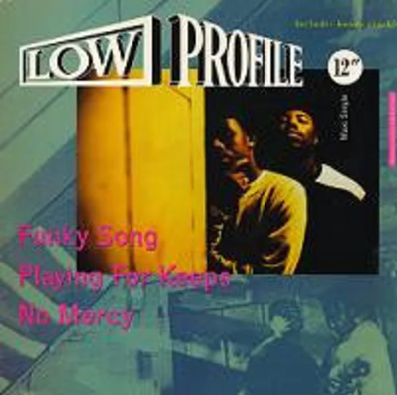 Low Profile-Funky Song / Playing For Keeps / No Mercy 12" Single