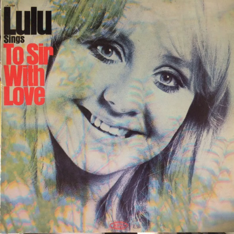 Lulu | Lulu Sings To Sir With Love