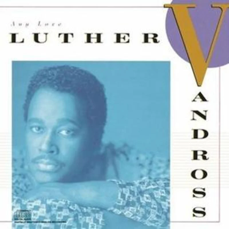 Luther Vandross-Any Love