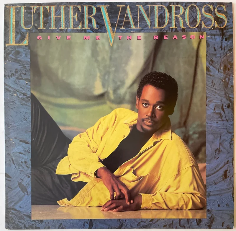 Luther Vandross - Give Me The Reason Lp