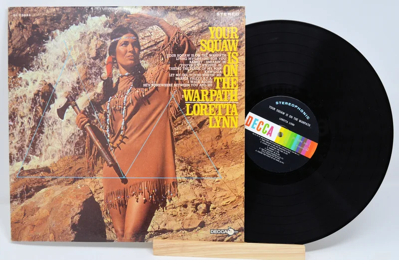Lynn, Loretta - Your Squaw Is On The Warpath
