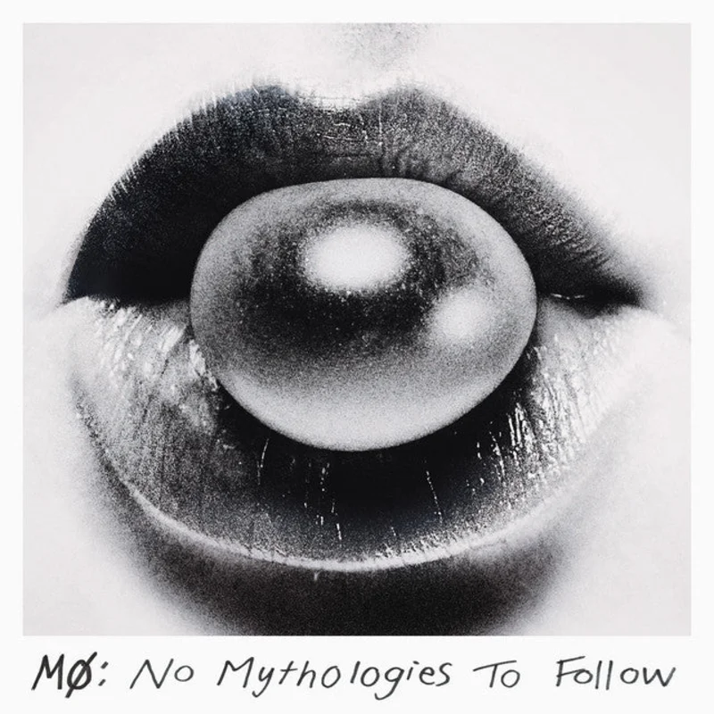 M - No Mythologies To Follow