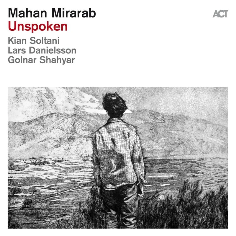 Mahan Mirarab - Unspoken