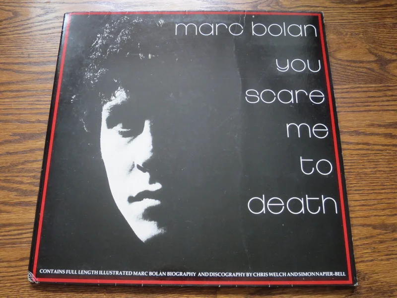 Marc Bolan - You Scare Me To Death