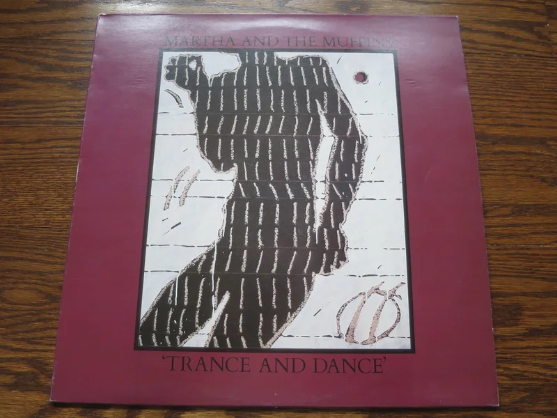 Martha and the Muffins - Trance and Dance