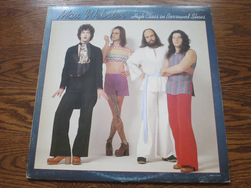 Max Webster - High Class In Borrowed Shoes