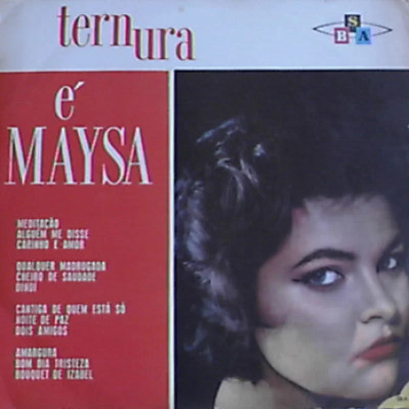 Maysa Matarazzo | Ternura  Maysa