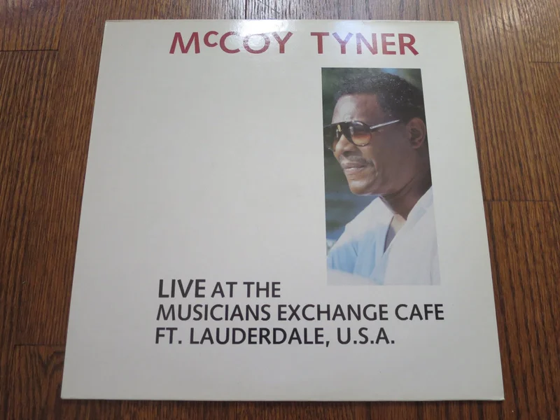 McCoy Tyner - Live At The Musicians Exchange Caf
