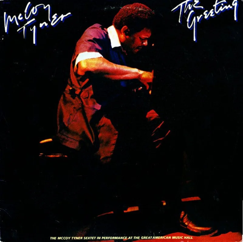 McCoy Tyner | The Greeting