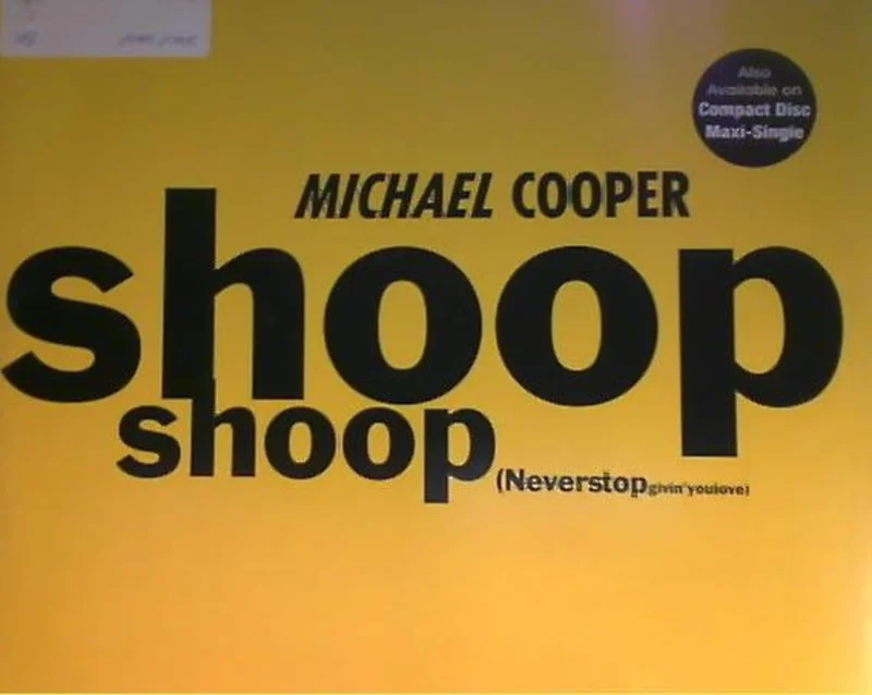 Michael Cooper-Shoop Shoop (Never Stop Givin' You Love) 12" Single