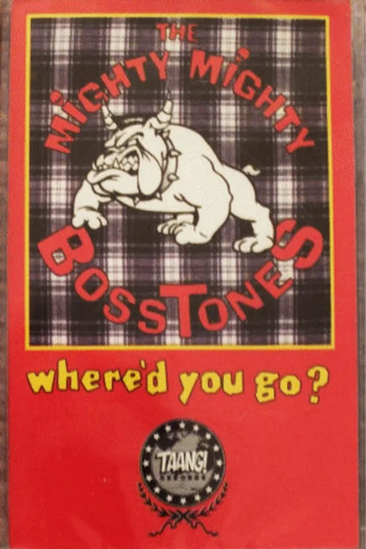 Mighty Mighty Bosstones - Where'd You Go?
