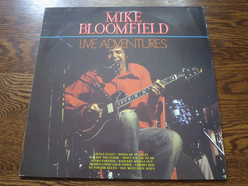Mike Bloomfield - Live Adventures