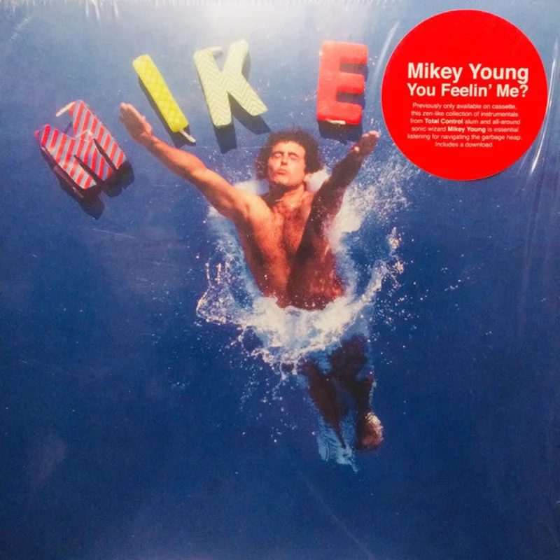 Mikey Young | You Feelin' Me? (New)