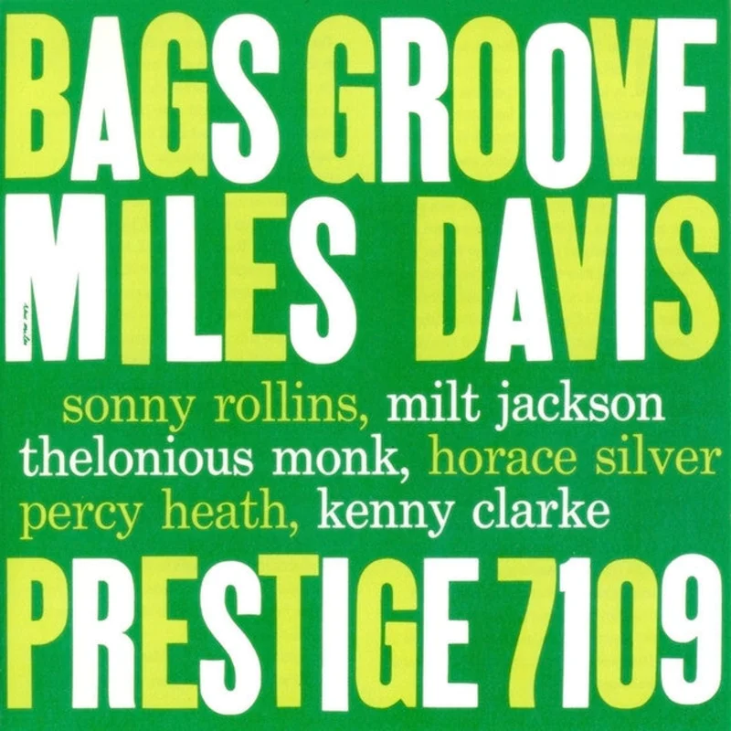 Miles Davis - Bags' Groove
