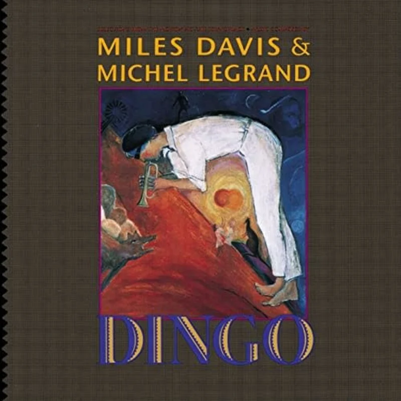 Miles Davis & Michel Legrand - Dingo: Selections from the Motion Picture Soundtrack