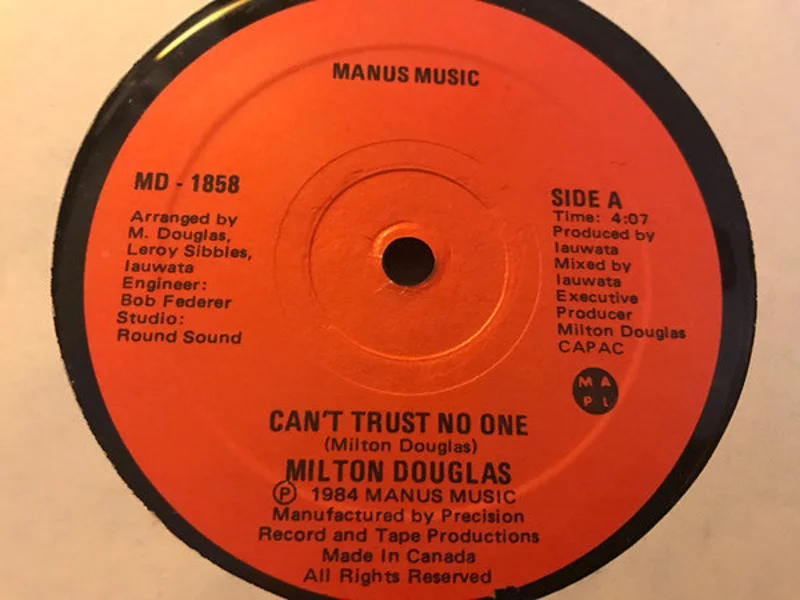 Milton Douglas-Can't Trust No One 12" Single