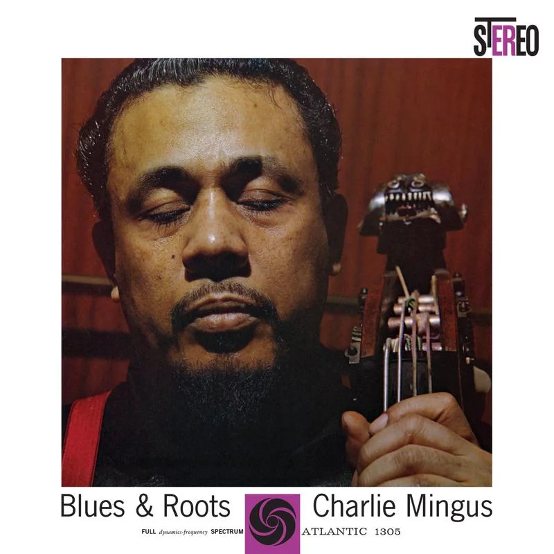 Mingus, Charles - Blues & Roots