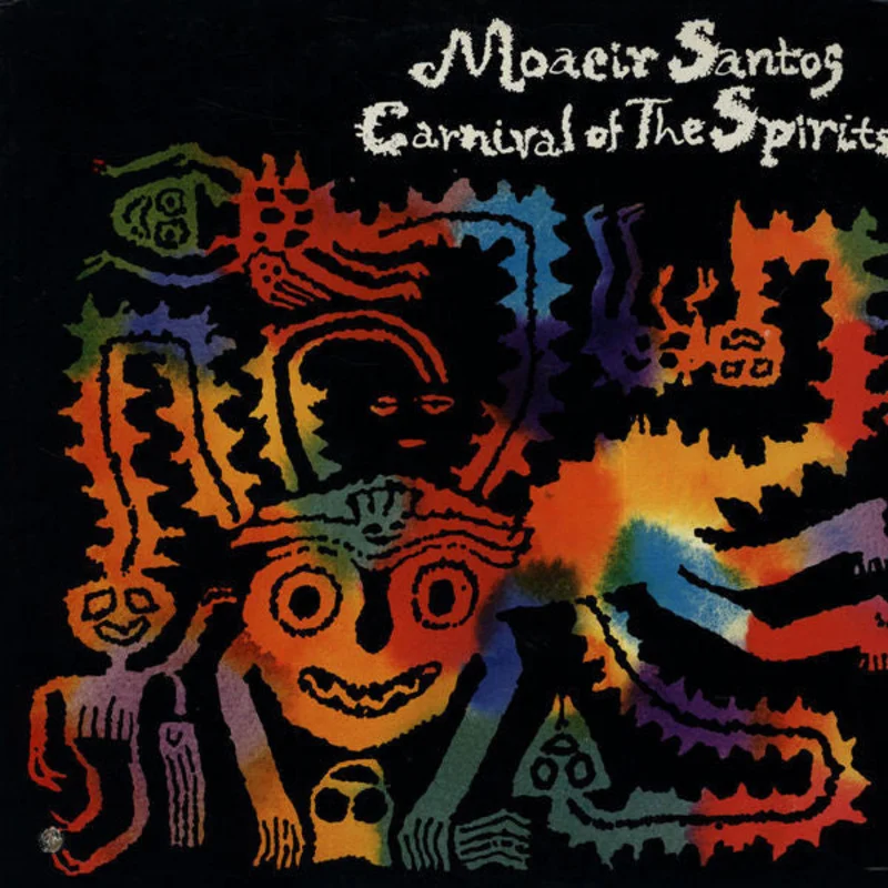 Moacir Santos | Carnival Of The Spirits