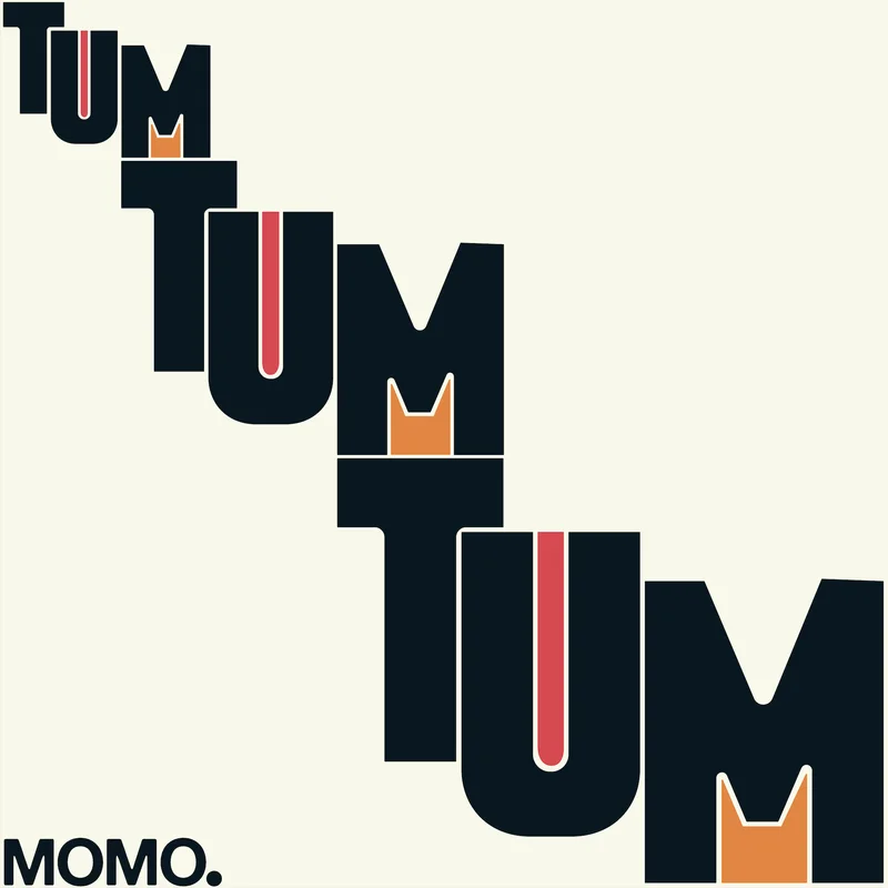 MOMO. - Tum Tum Tum