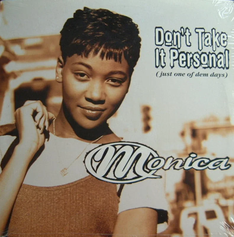 Monica-Don't Take It Personal (Just One Of Dem Days) 12" Single