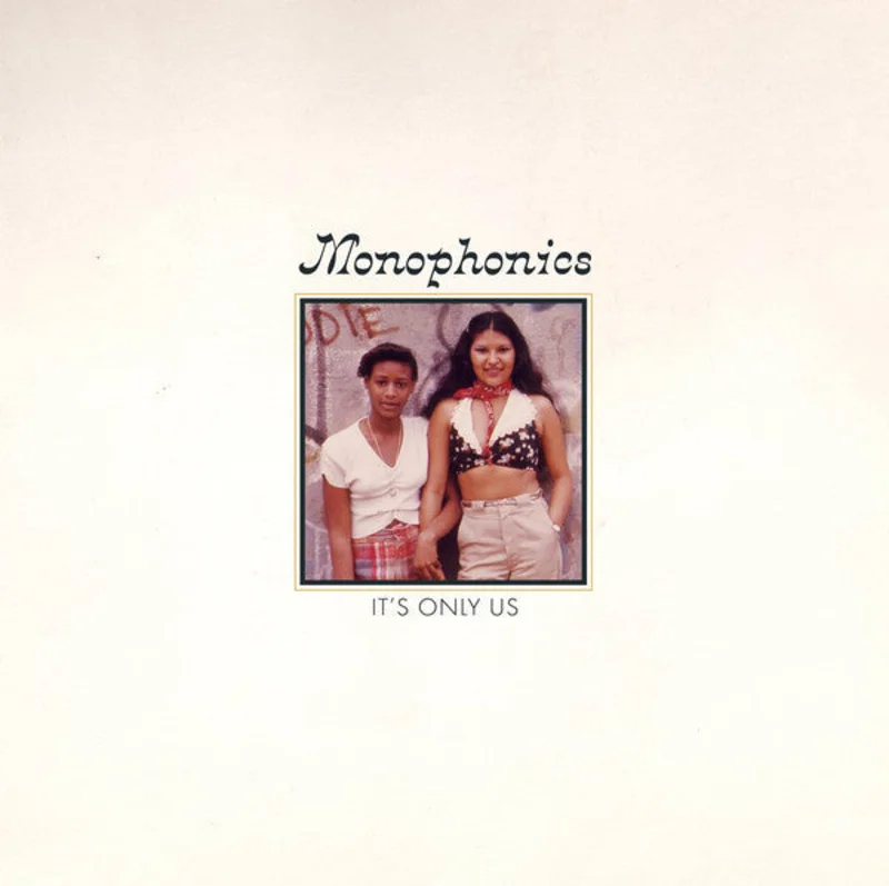 Monophonics | It's Only Us (New)