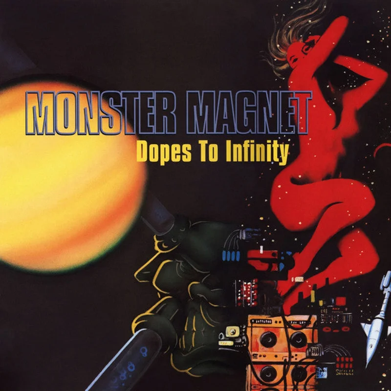 Monster Magnet - Dopes To Infinity