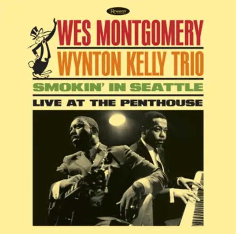 Montgomery, Wes/ Wynton Kelly - Smokin In Seattle: Live The Penthouse