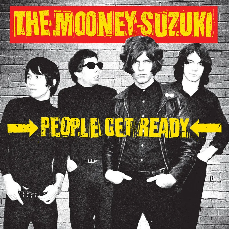 Mooney Suzuki - People Get Ready