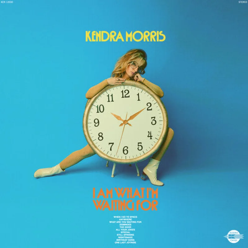 Morris, Kendra - I Am What I'm Waiting For