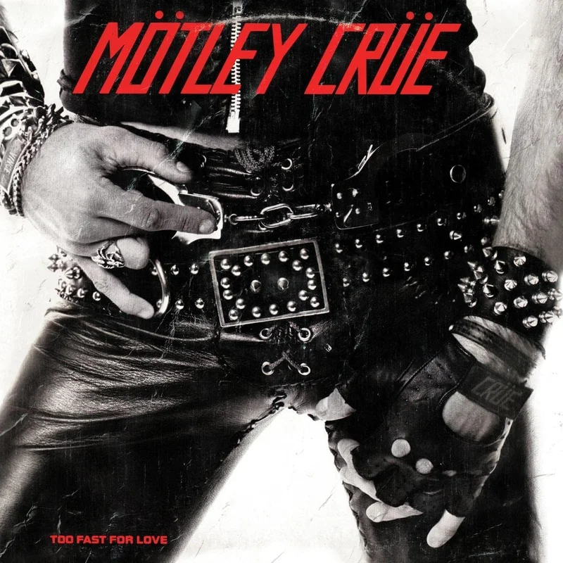 Mtley Cre-Too Fast For Love LP