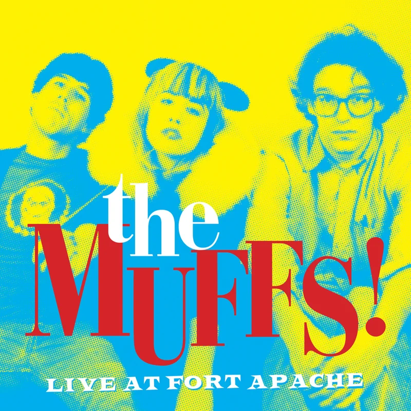 Muffs, The - Live At Fort Apache