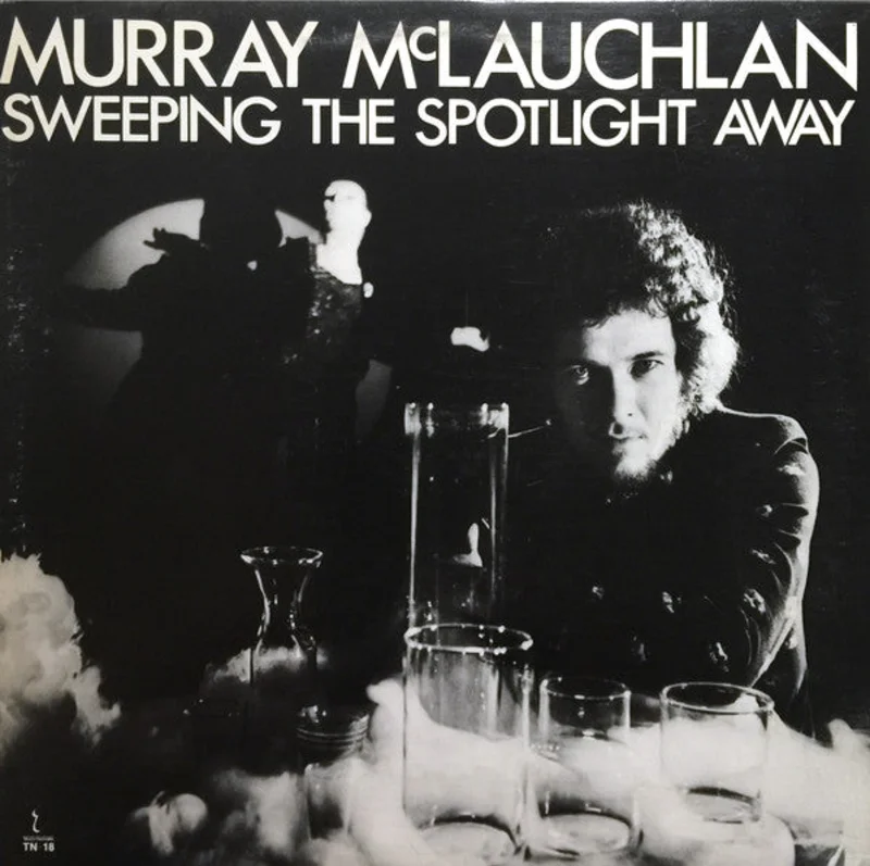 Murray McLauchlan-Sweeping The Spotlight Away LP